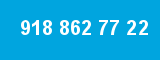 918 862 77 22